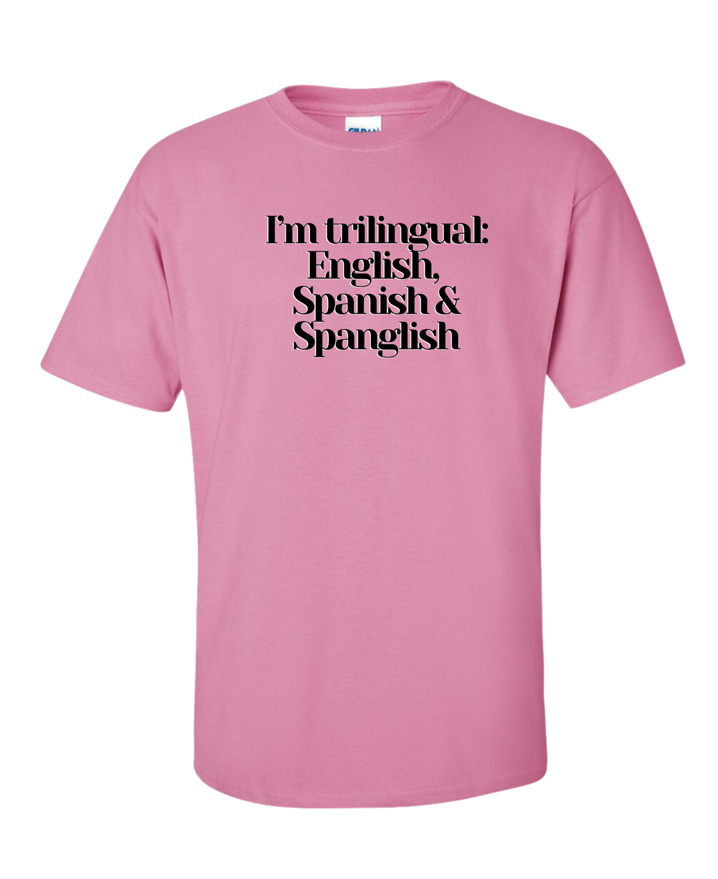 I'm Trilingual - DTG